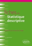 Farid Makhlouf - Fiches de Statistique descriptive - Rappels de cours et exercices corrigés.