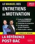 Joachim Pinto et Arnaud Sévigné - Le manuel des entretiens de motivation Post-Bac - Concours aux écoles de commerce.