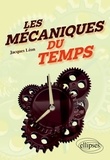 Jacques Léon - Les mécaniques du temps.