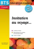 Laure Belhassen et Anne Ramade - Invitation au voyage... BTS français - Epreuve de culture générale et expression.