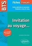 Hélène Bieber - Français BTS Culture générale et expression - Invitation au voyage... Examens 2023 et 2024.