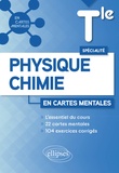 Antoine La Piana - Spécialité Physique-chimie en cartes mentales Tle - L'essentiel du cours, 22 cartes mentales, 104 exercices corrigés.