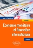 Michel Dupuy - Economie monétaire et financière internationale - Cours et exercices.