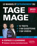 Joachim Pinto et Arnaud Sévigné - Le Manuel d’entraînement du TAGE MAGE - 12 tests blancs, 1100 questions, 1100 vidéos.