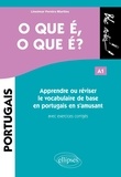 Lineimar Pereira Martins - O que é, o que é ? A1 - Apprendre ou réviser le vocabulaire de base en portugais en s'amusant avec exercices corrigés.