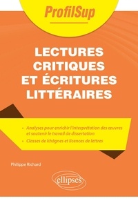 Philippe Richard - Lectures critiques et écritures littéraires.