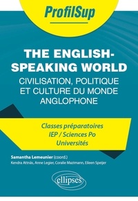 Samantha Lemeunier - The English-Speaking World - Civilisation, politique et culture du monde anglophone.