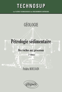 Frédéric Boulvain - Pétrologie sédimentaire - Des roches aux processus.