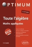 Hédi Joulak - Toute l'algèbre Maths appliquées ECG 1re et 2e années.