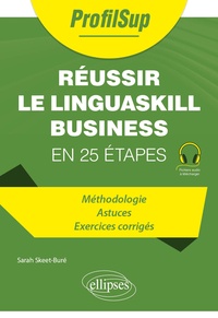 Sarah Skeet-Buré - Réussir le Linguaskill Business en 25 étapes.