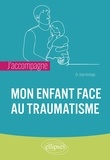 Hala Kerbage - J'accompagne mon enfant face au traumatisme.