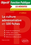 Philippe-Jean Quillien - La culture administrative en 100 fiches.