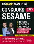 Joachim Pinto et Arnaud Sévigné - Le grand manuel du concours SESAME - 10 tests, 120 fiches, 120 vidéos, 1000 questions.