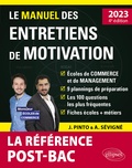 Joachim Pinto et Arnaud Sévigné - Le manuel des entretiens de motivation Post-Bac - Concours aux écoles de commerce.