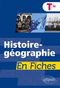 Nathalie Leclerc et Marie Stochitch - Histoire-géographie Tle en fiches.