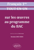 Lucille Arnaud et Guillaume Bardet - Français 1re - Tout-en-un sur les oeuvres au programme du bac.