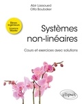 Abir Lassoued et Olfa Boubaker - Systèmes non-linéaires - Cours et exercices avec solutions.