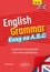 Fabienne Boulet - English Grammar. Easy as A.B.C  A2-B1 - L’essentiel de la grammaire dans l’ordre alphabétique.
