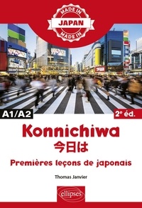 Thomas Janvier - Konnichiwa. Premières leçons de japonais A1/A2.