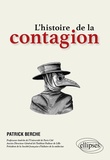 Patrick Berche - L'histoire de la contagion.