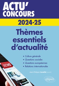 Jean-Philippe Cavaillé - Thèmes essentiels d'actualité.