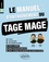 Joachim Pinto et Arnaud Sévigné - Le Manuel d’Entraînement du TAGE MAGE - 12 tests, 1100 questions, 1100 corrigés en vidéos.