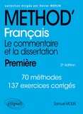 Samuel Molin - Méthod' Français 1re - Le commentaire et la dissertation.
