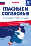 Vladislava Soler - Glasniyé i Soglasniyé A1 - Toutes les clés pour prononcer et lire facilement le russe.