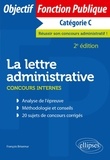 François Brisemur - La lettre administrative - Concours internes catégorie C.