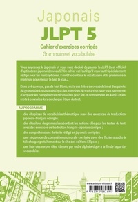 Japonais JLPT 5. Cahier d'exercices corrigés, grammaire et vocabulaire