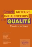Arnaud Eve - Grands auteurs et influenceurs de la qualité - Théorie et pratique.