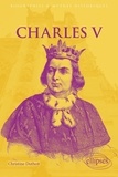 Christine Duthoit - Charles V - Le roi sage.