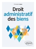 Christophe Lajoye - Droit administratif des biens.