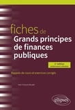 Jean-François Boudet - Fiches de grands principes de finances publiques - Rappels de cours et exercices corrigés.