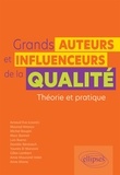 Arnaud Eve - Grands auteurs et influenceurs de la qualité - Théorie et pratique.