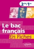 Colette de Messières de Lépervanche - Le bac français en fiches 2e/1e.