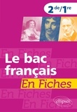 Colette de Messières de Lépervanche - Le bac français en fiches 2e/1e.