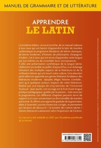 Apprendre le latin. Manuel de grammaire et de littérature, Grands débutants 3e édition revue et augmentée