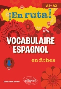Vecchio eliana Arbide - ¡En ruta! Vocabulaire espagnol en fiches - A1 vers A2.