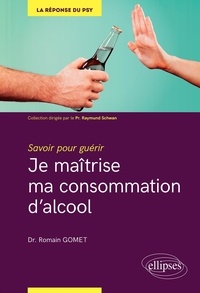 Romain Gomet - Je maîtrise ma consommation d’alcool.