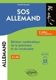 Caroline Burnand - SOS allemand niveau A1 - Révision systématique de la grammaire et du vocabulaire.