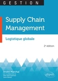 André Marchal - Supply Chain Management - Logistique globale.