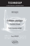 François Frémont - Collisions atomiques - Traitement classique. Cours et exercices corrigés.