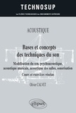 Olivier Calvet - Bases et concepts des techniques du son - Modélisation du son psychoacoustique acoustique musicale.