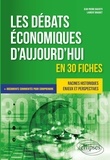 Jean-Pierre Biasutti et Laurent Braquet - Les débats économiques d’aujourd’hui en 30 fiches.