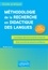 Michèle Catroux - Méthodologie de la recherche en didactique des langues - Guide pratique. Les étapes clés d'un travail de recherche. Pour un usage en autonomie.