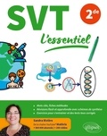 Sandra Riviere - SVT L'essentiel - Seconde - Pour réussir vos révisions avec de nombreuses figures en couleurs et vidéos explicatives.