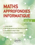 Christophe Fiszka - Maths approfondies - Info - ECG-2 - Cours détaillé, méthodes et exercices corrigés.