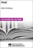  Encyclopaedia Universalis - Howl d'Allen Ginsberg - Les Fiches de lecture d'Universalis.