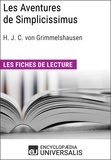  Encyclopaedia Universalis - Les Aventures de Simplicissimus de Hans Jakob Christoffel von Grimmelshausen - Les Fiches de lecture d'Universalis.